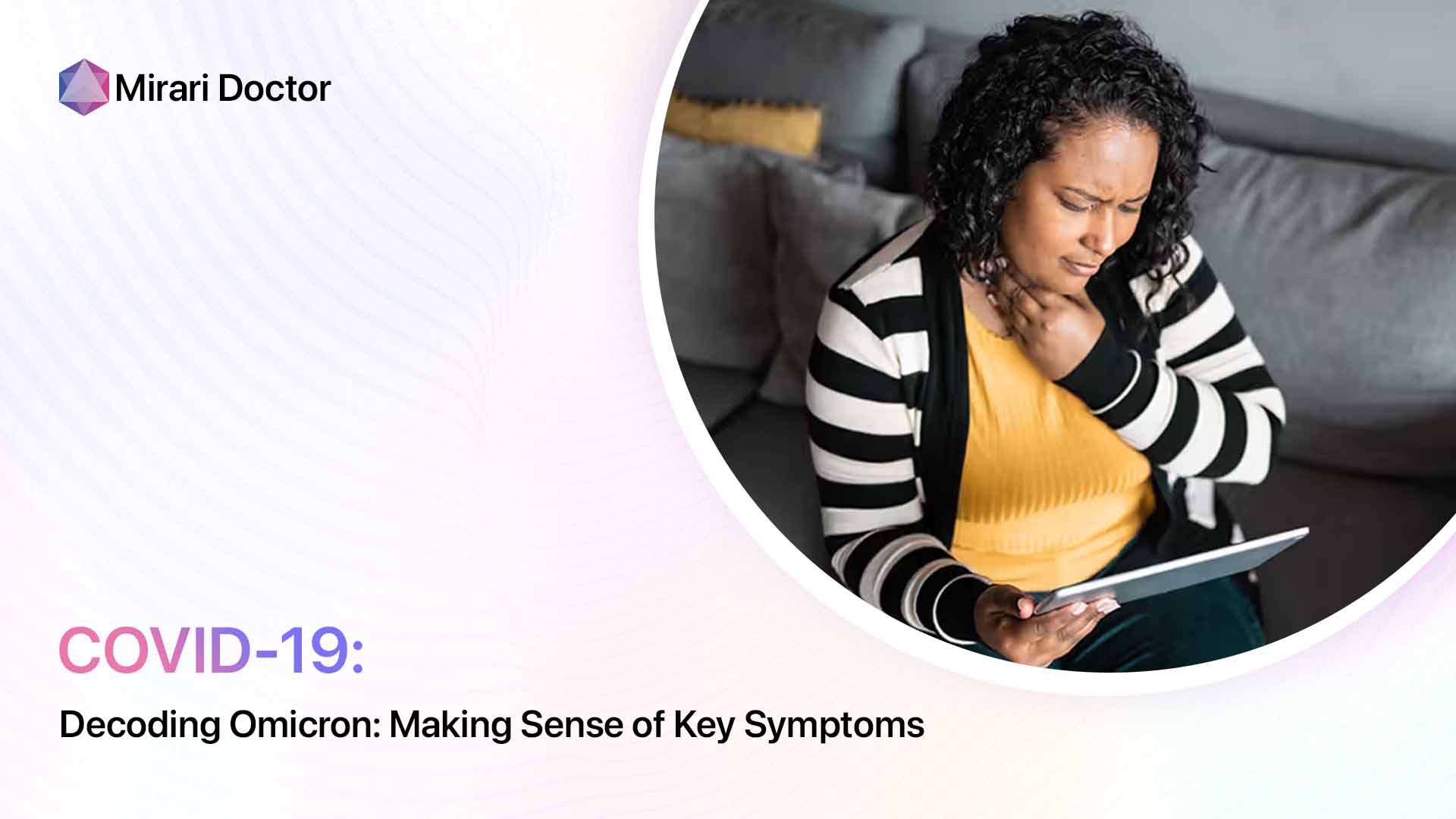 Decoding Omicron Making Sense Of Key Symptoms