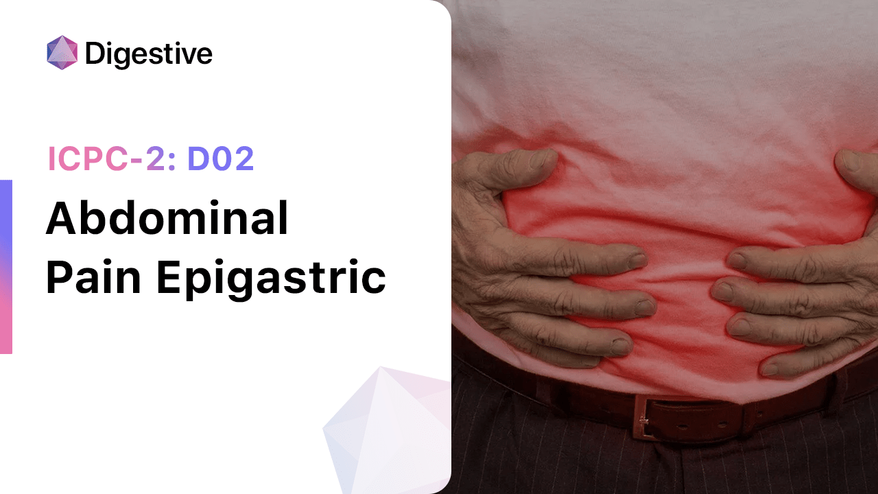 Abdominal Pain Epigastric Icpc 2 D02