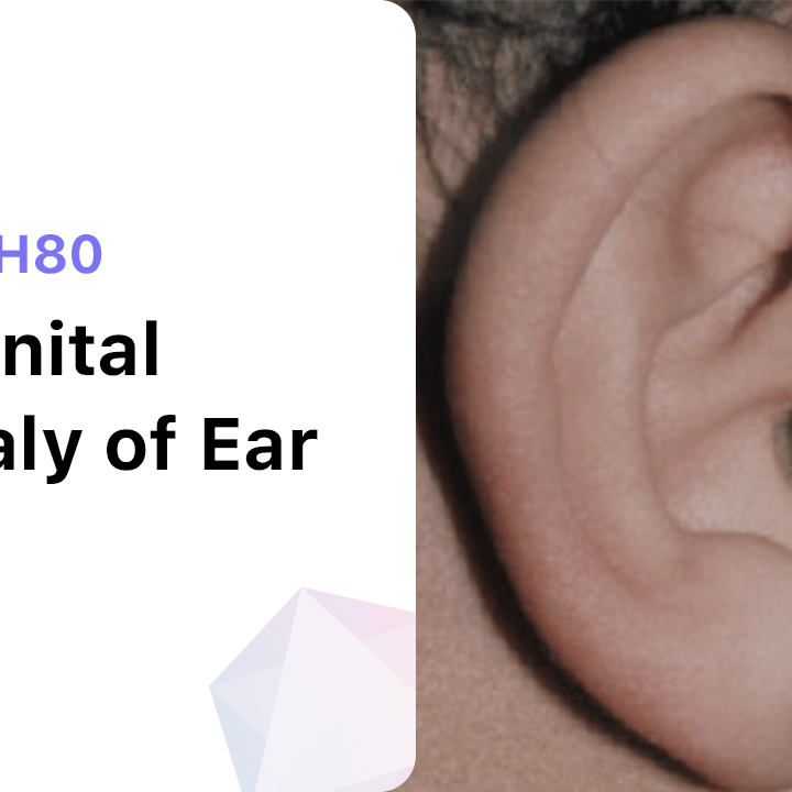 Congenital Anomaly of Ear (ICPC-2: H80)