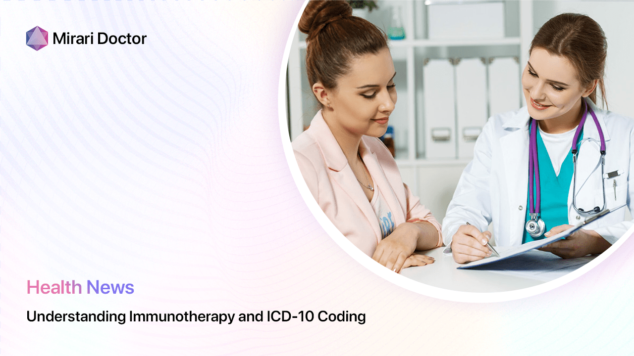 Featured image for “Understanding Immunotherapy and ICD-10 Coding”