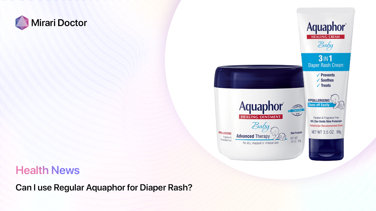 Featured image for “Can I use Regular Aquaphor for Diaper Rash?”
