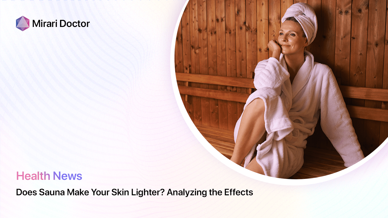 Featured image for “Does Sauna Make Your Skin Lighter? Analyzing the Effects”