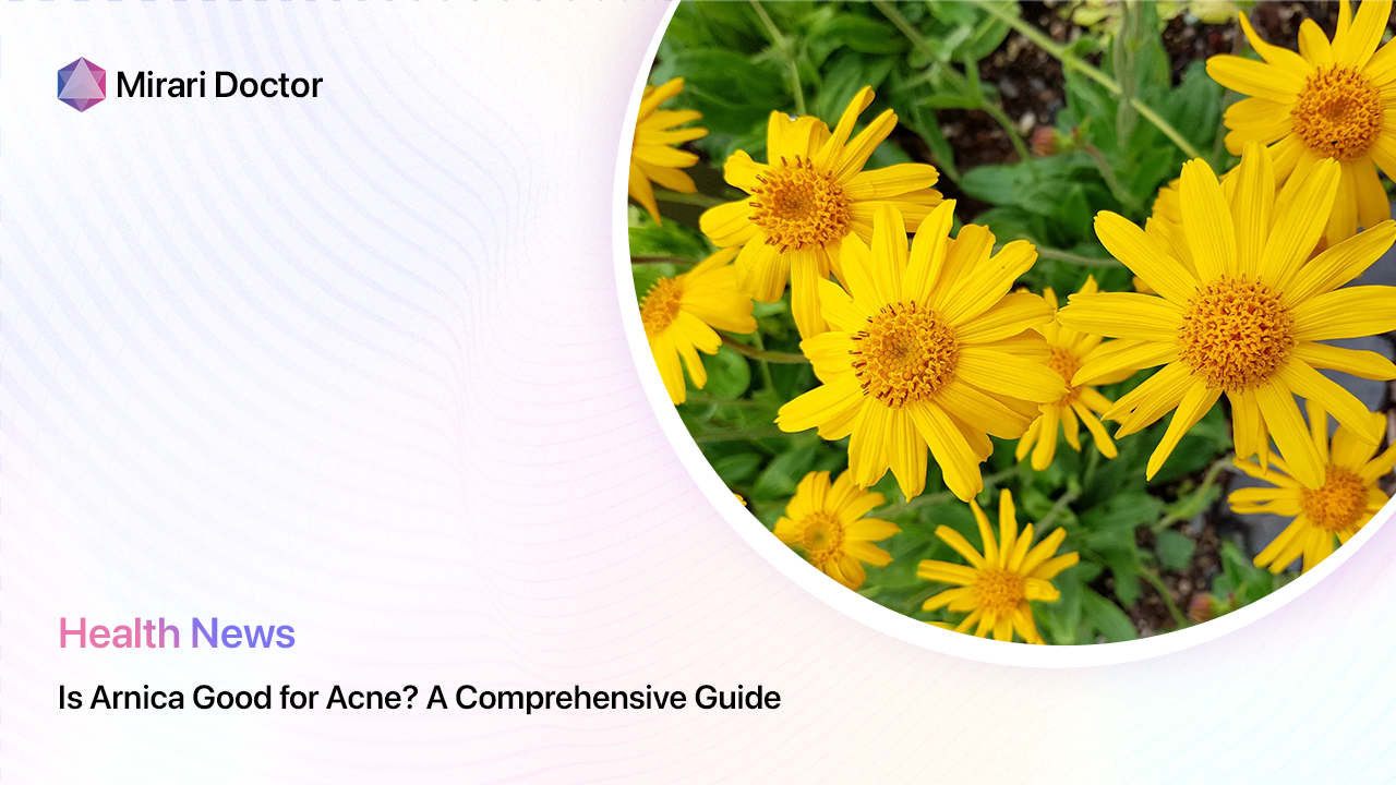 Featured image for “Is Arnica Good for Acne? A Comprehensive Guide”
