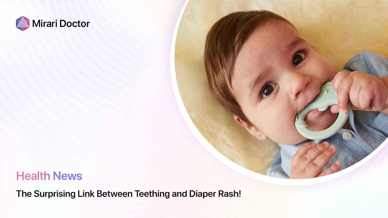 Featured image for “The Surprising Link Between Teething and Diaper Rash!”