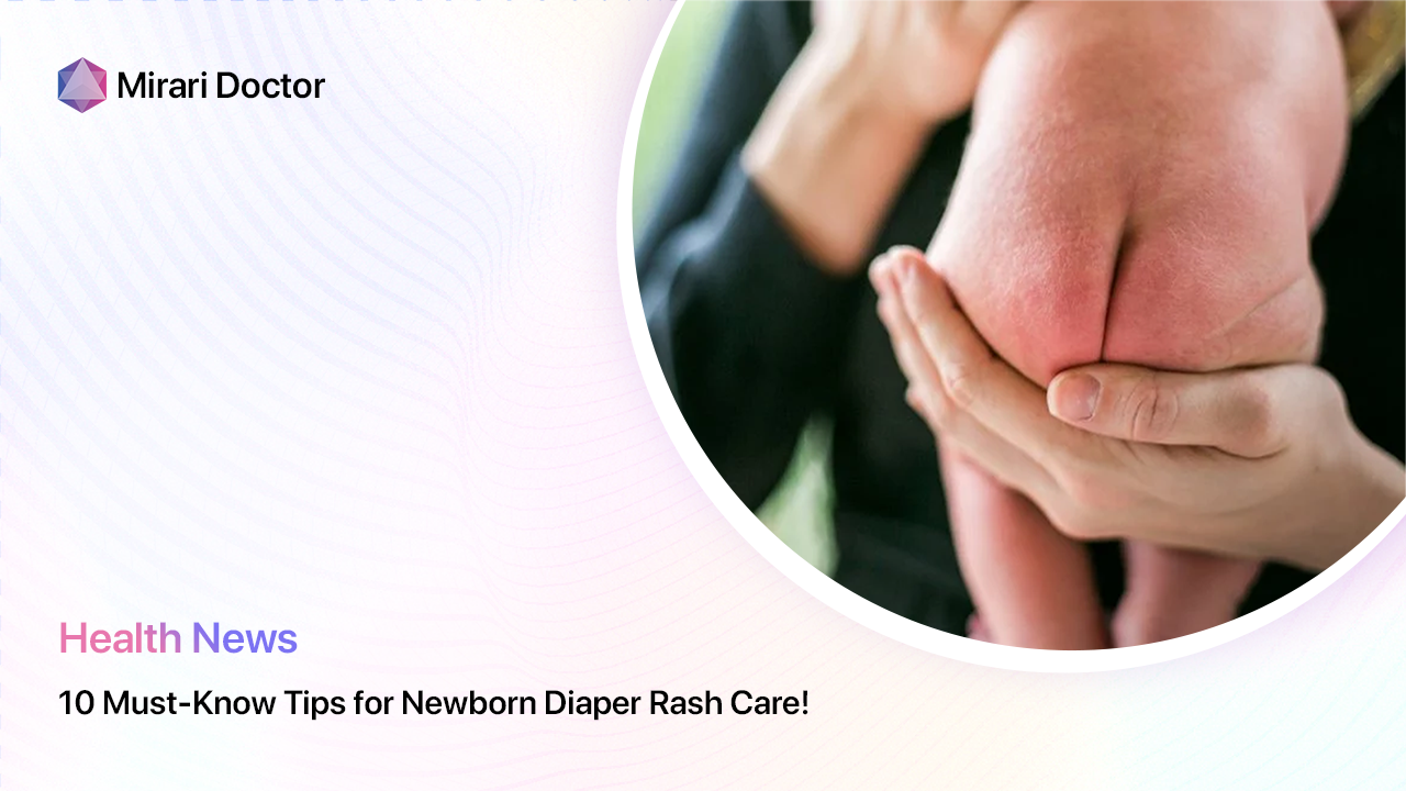 Featured image for “10 Must-Know Tips for Newborn Diaper Rash Care!”