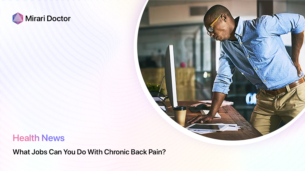 What Jobs Can You Do With Chronic Back Pain?