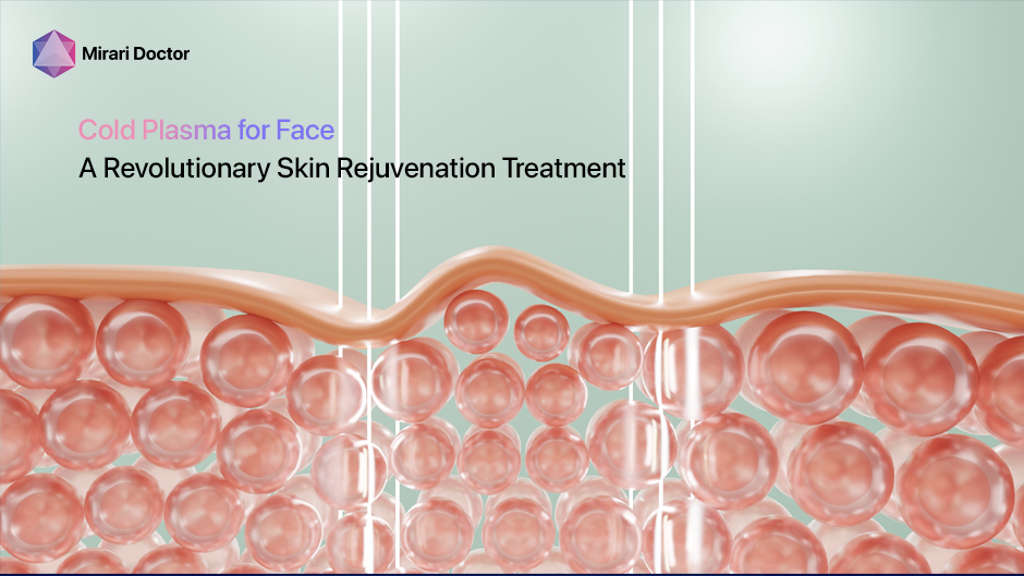 Featured image for “Cold Plasma for Face: A Revolutionary Skin Rejuvenation Treatment”