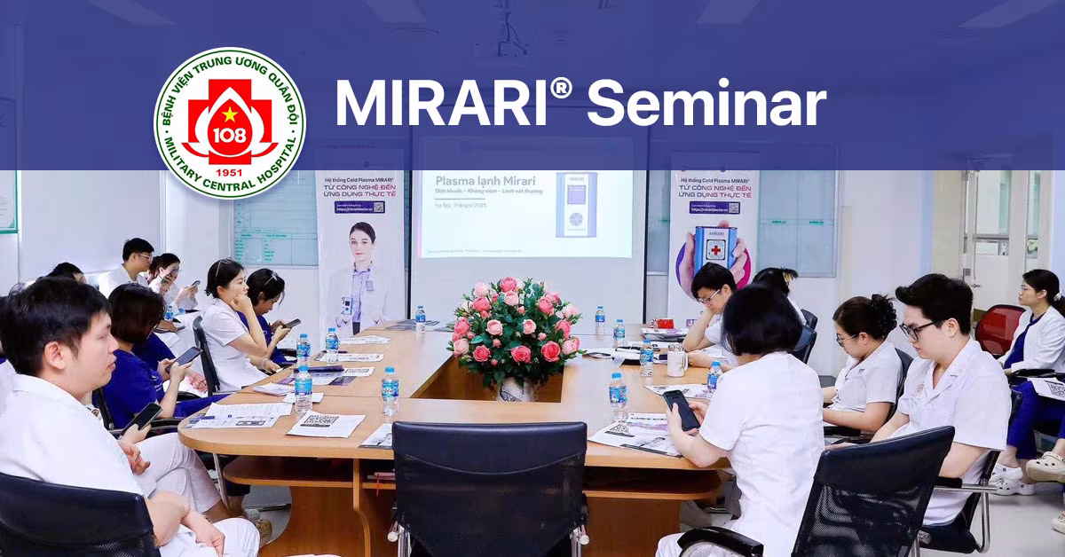 Featured image for “Seminar at 108 Military Central Hospital: MIRARI Cold Plasma System – A New Breakthrough in Wound Care and Dermatology”