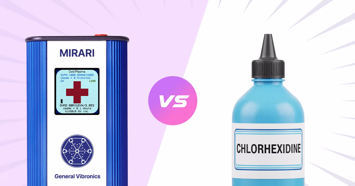 Featured image for “Mirari Cold Plasma vs Chlorhexidine: Superior Antimicrobial Solution”